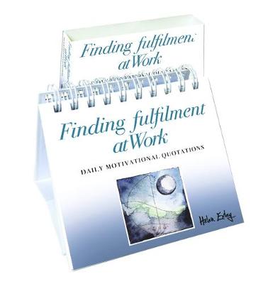 365 Days Finding Fulfilment at Work - Helen Exley