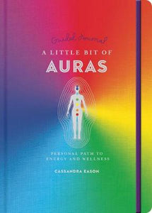 A Little Bit of Auras Guided Journal - Cassandra Eason
