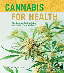 Cannabis for Health - Mary Clifton